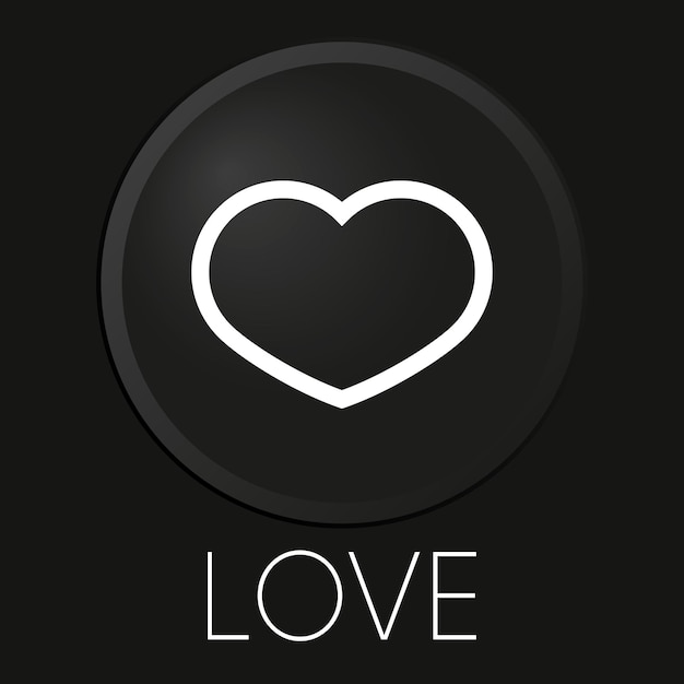 Love minimal vector line icon on 3D button isolated on black background Premium VectorxAxA