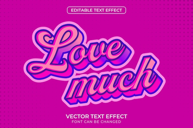 Vector love much editable text effect