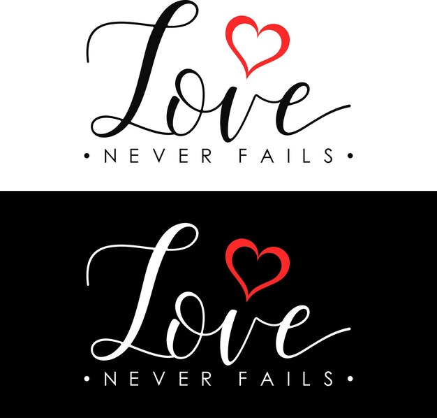 Vector love never fails minimalist elegant calligraphy style typography