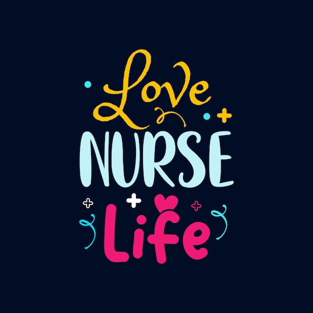 Love nurse life typography design template for t shirt