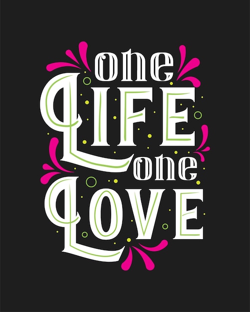 Love Quotes t-shirt design.motivational lettering design. Quotes design for valentines day .