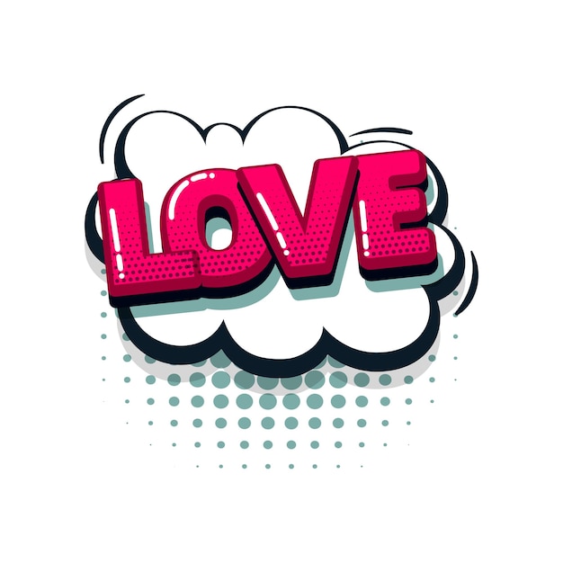 Love valentines day colored comic text collection sound effects pop art style Vector speech bubble