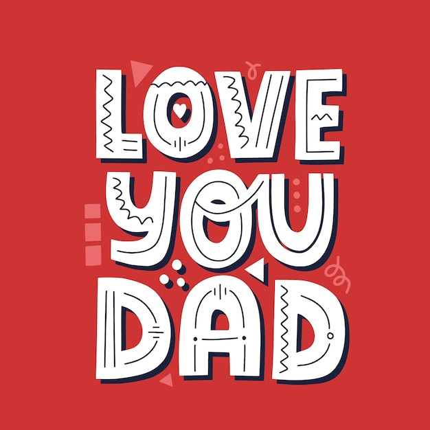 Люблю тебя, папа, цитата. рука нарисованные вектор надписи для футболки, плаката, чашки, карты. счастливый день отца концепция