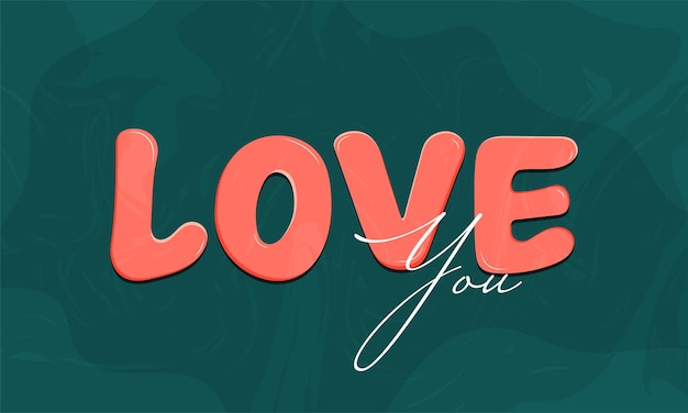 Love You Font On Green Fluid Art Background.