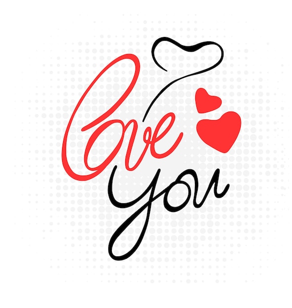 Love You Hand Drawn Lettering with Cute Heart for Romantic Love and Valentines day Concepts