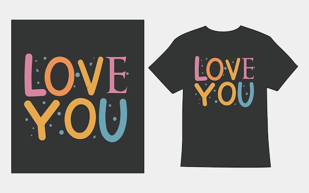 Vector love you tshirt design