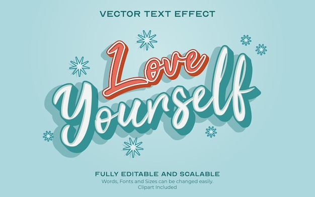 Vector love your self handwriten romantic quote text effect