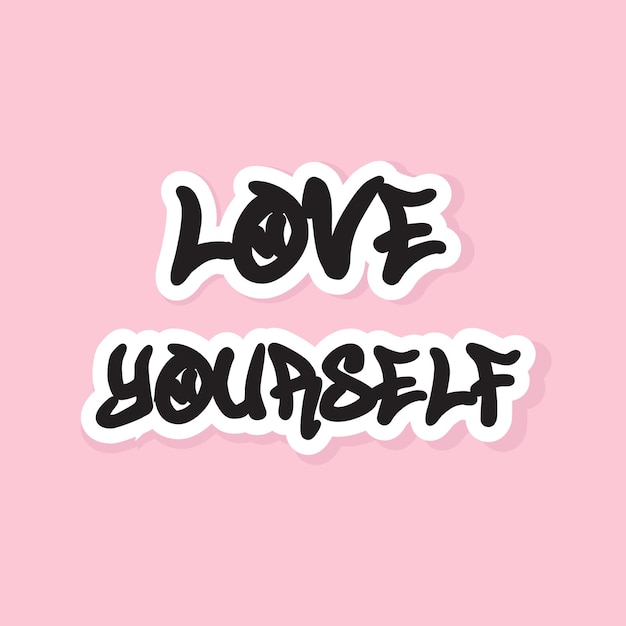 Love yourself graffiti style quote Inspirational selfcare quote in pink background for typography