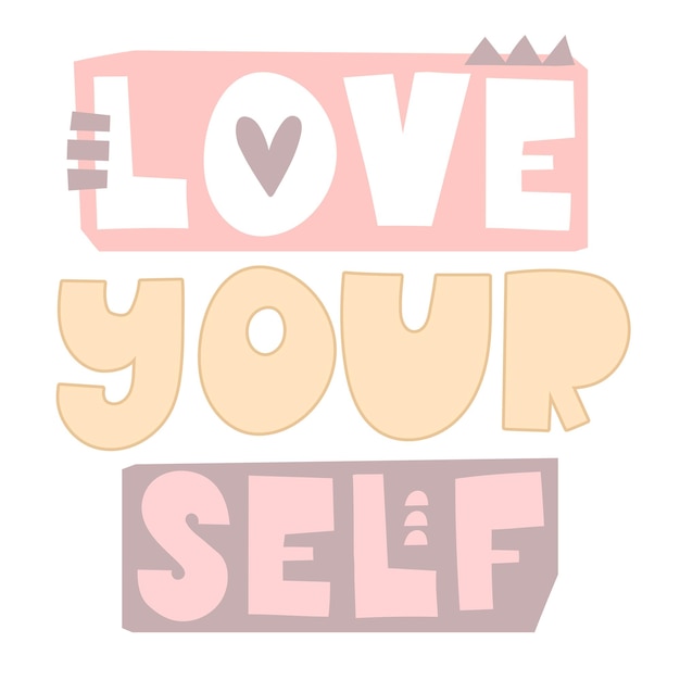 Vector love yourself hand drawn motivation lettering