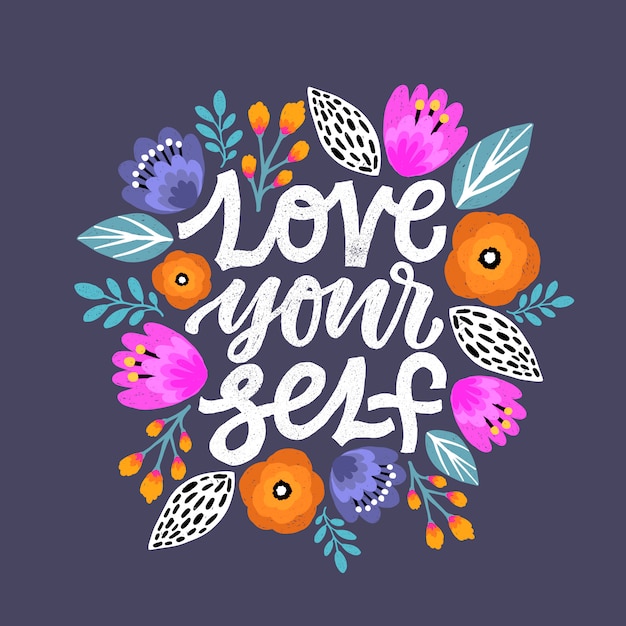 Love yourself Lettering Quote.