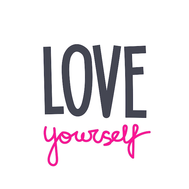 Love Yourself lettering