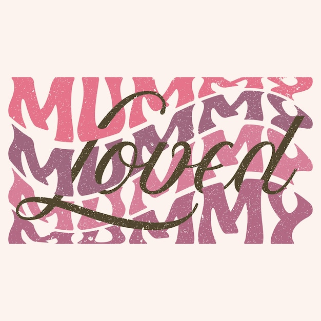 Loved mommy graphic design for mothers day