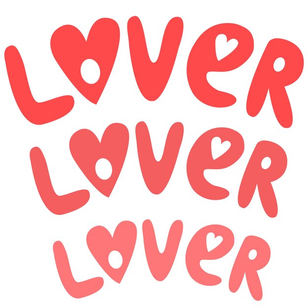 Lover lettering phrase with heartsBanner postcard poster and stickers Vector illustration