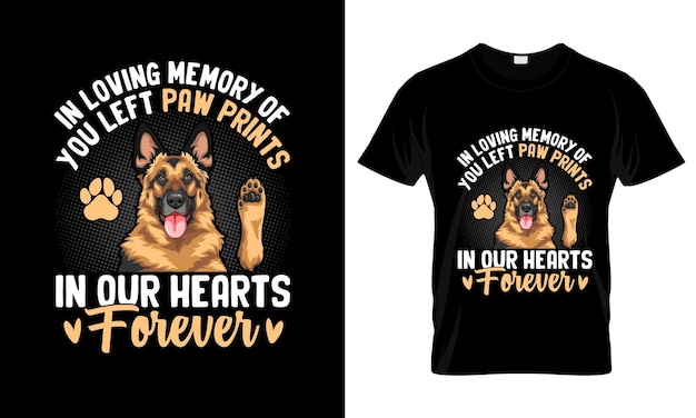 Vector in loving memory of you left paw prints colorful graphic tshirt german shepherd tshirt design