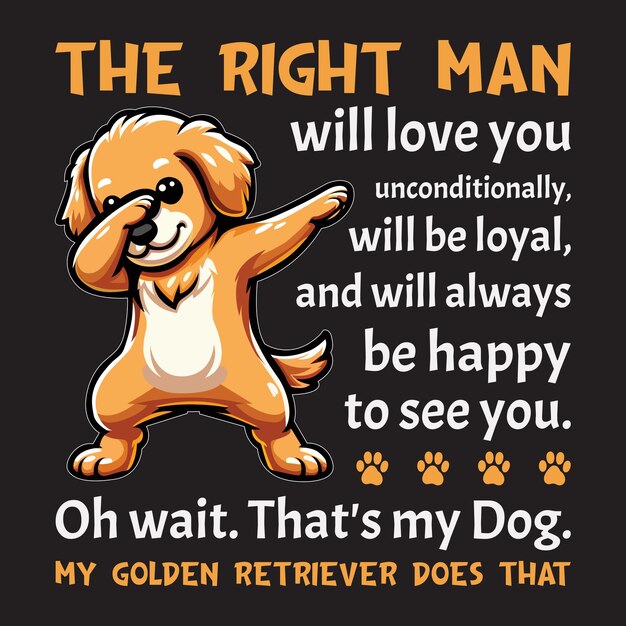 Vector loyal companion golden retriever tshirt design vector