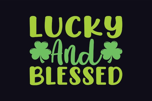 lucky and blessed.