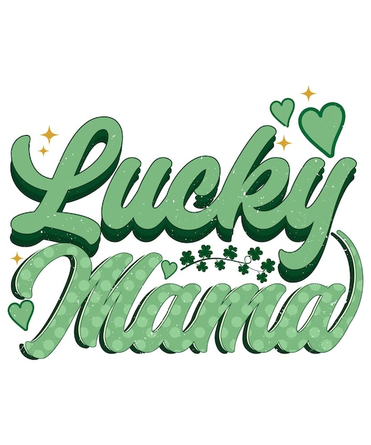 Lucky mama