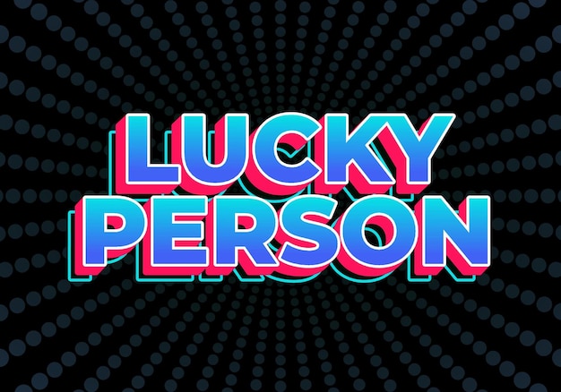 Vector lucky person text effect in gradient blue color with 3d look