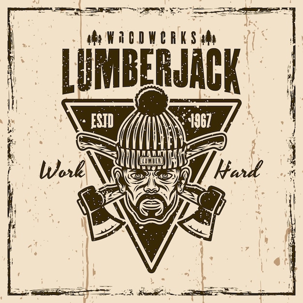 Lumberjack 벡터 빈티지 엠블럼 레이블 배지 또는 별도의 레이어에 제거 가능한 그루지 텍스처가 있는 배경에 인쇄