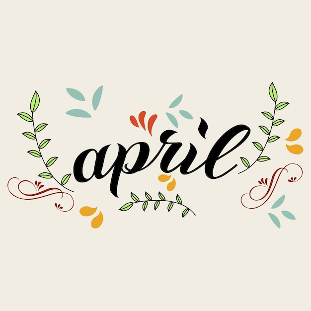 LUNAR DESIGHello April. APRIL month vector with flowers and leaves. Decoration floral. Illustration