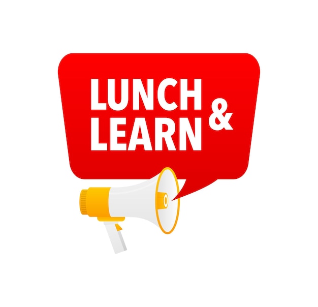 Lunch and learn Announcement Megaphone Label Loudspeaker speech bubble
