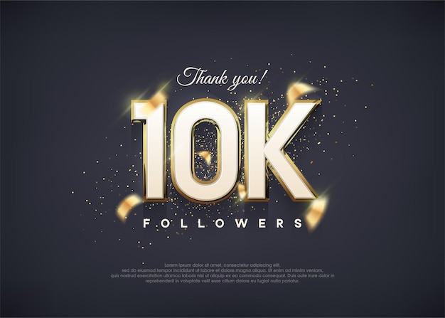 A luxurious 10k figure for thanking followers