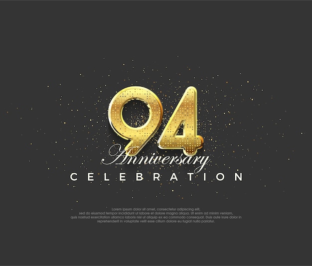 Luxurious design with shiny gold numerals premium design for 94th anniversary celebrations Premium vector background for greeting and celebration