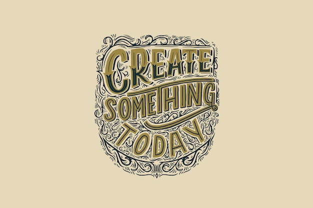 Vector maak iets vandaag vintage quotes design