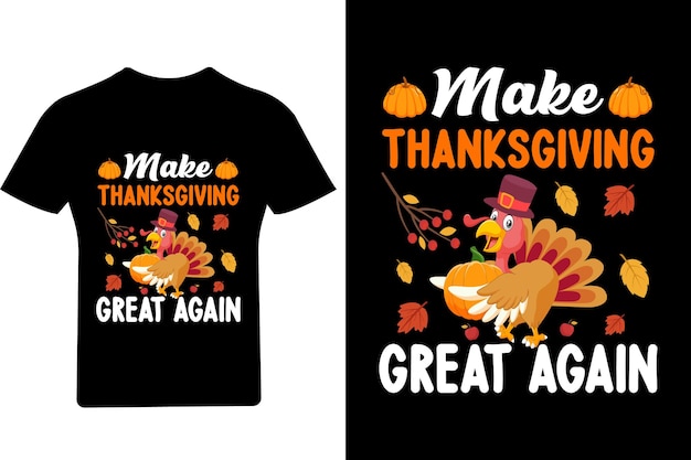 Maak Thanksgiving weer geweldig T-shirt, Thanksgiving T-shirt, Turkije,