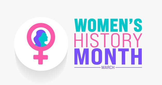 Maart is Women's History Month achtergrond sjabloon met vrouwen vector ontwerp sjabloon