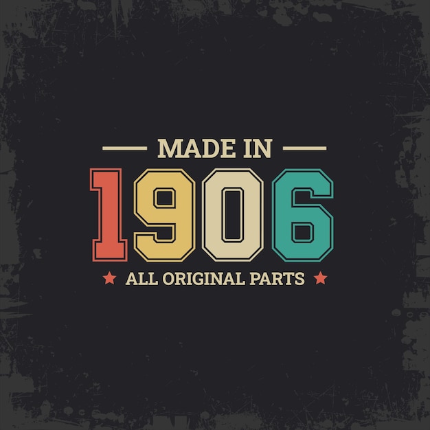 Made in 1906 All Original Parts