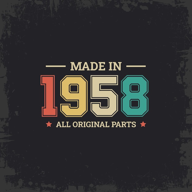 Made in 1958 All Original Parts