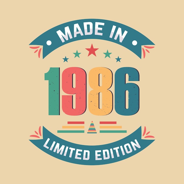 made in 1986 limited edition vintage 1986 birthday vector tshirt design