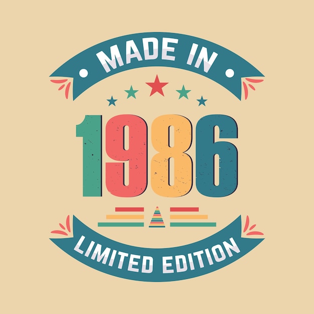 Made in 1986 Limited Edition vintage 1986 birthday vector tshirt design