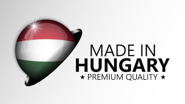 Made in Hungary graphic and label Element of impact for the use you want to make of it