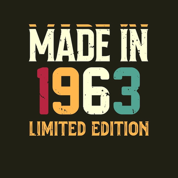 Made in limited edition tshirt design