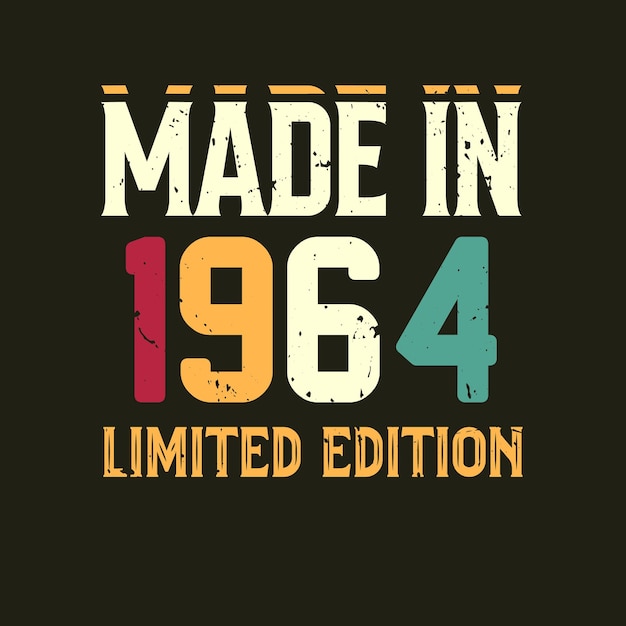 Made in limited edition tshirt design