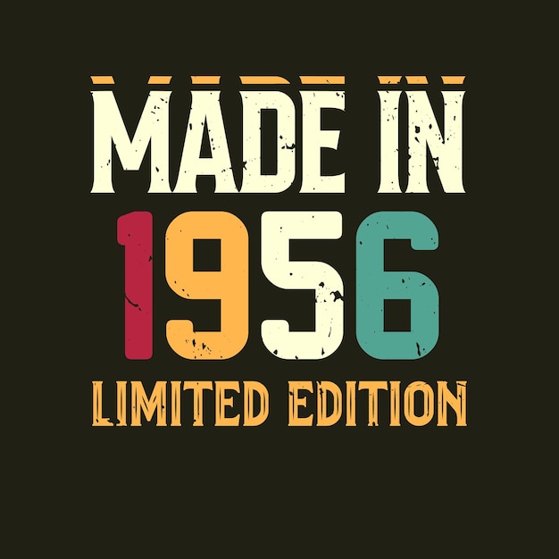 Made in limited edition tshirt design