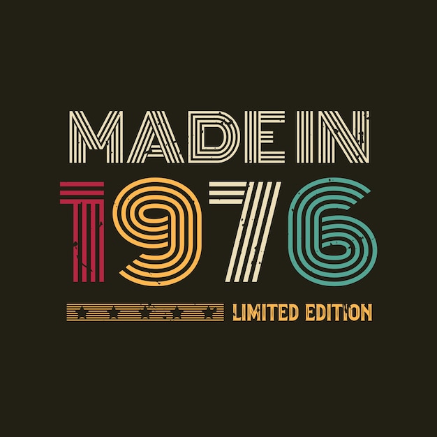 Made in limited edition tshirt design