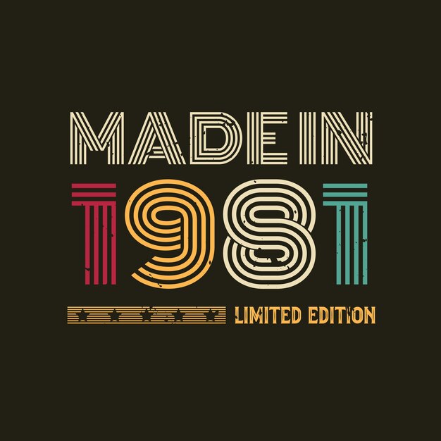 Made in limited edition tshirt design