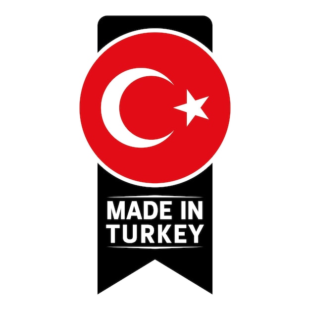 Made In Turkey Sign Badge Vector Design