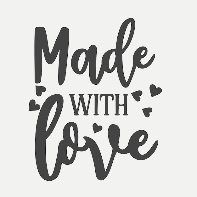 Made with love premium vector design