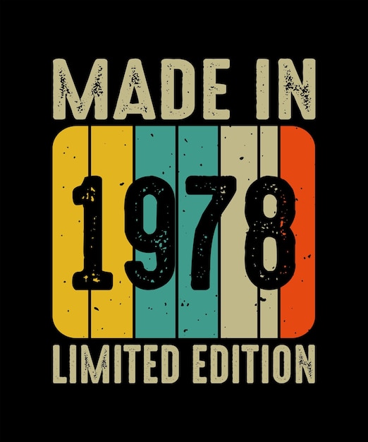 Maden In Limted edition T shirt Design Vintage T Shirt Design