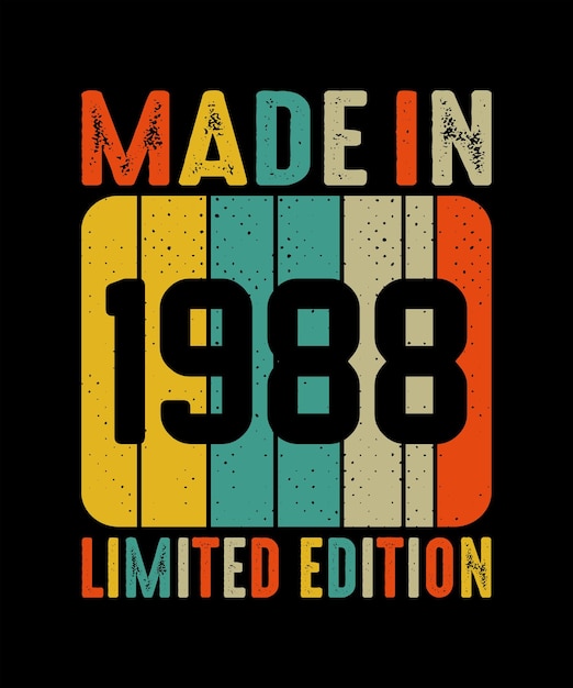 Maden In Limted edition T shirt Design Vintage T Shirt Design