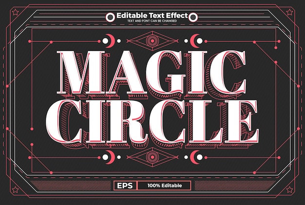 Vector magic circle editable text effect in modern trend style