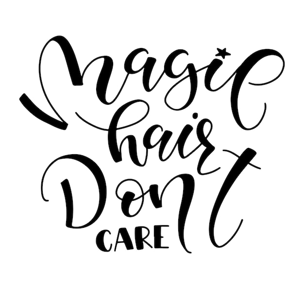 Magic hair dont care vector illustration of black ink