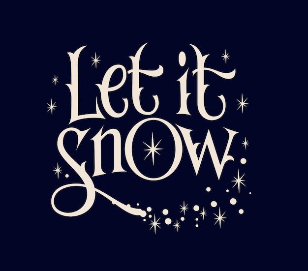 Magische thema belettering illustratie Laat het sneeuwen Blizzard sneeuwt vector typografie ontwerpelement