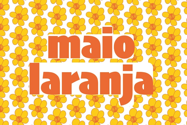 Maio laranja 5月18日は、ブラジルのソーシャルメディアバナーでの児童虐待の搾取に反対する国民の日です。