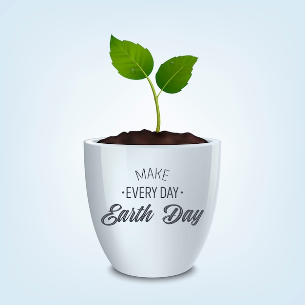 Make every day Earth Day - background with quote. Ecology concept.