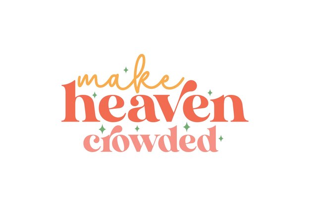 Make heaven crowded vector file